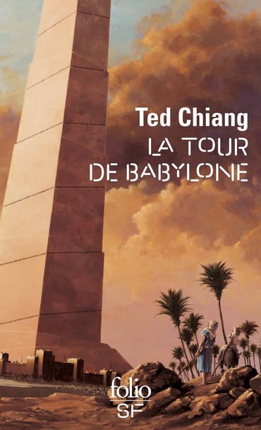 ted-chiang-la-tour-de-babylone